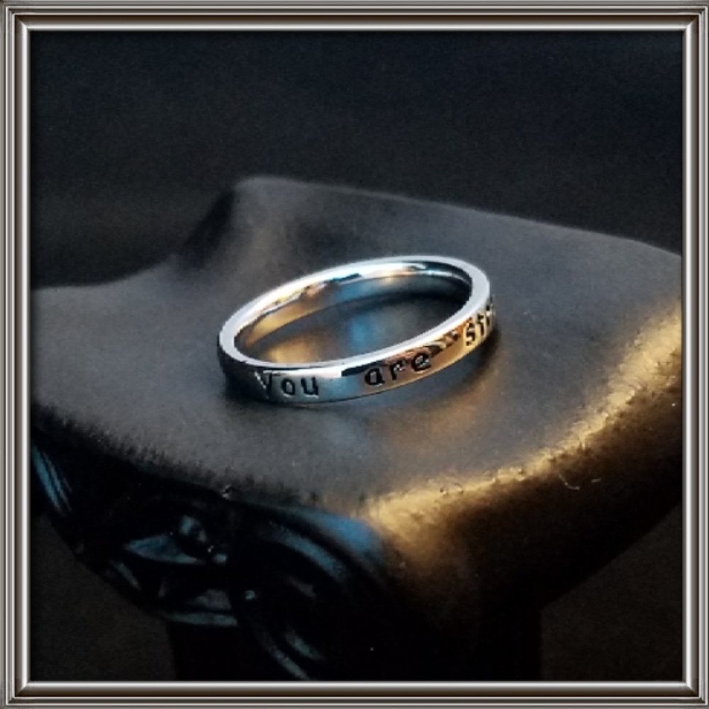 "You are stronger than you know" ring.